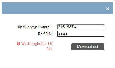 Defnyddiwch rif eich cerdyn llyfrgell (gan anwybyddu’r GWP) a’r rhif PIN 4 digid a gawsoch gydag o i reoli eich cyfrif a chadw ac adnewyddu eitemau.