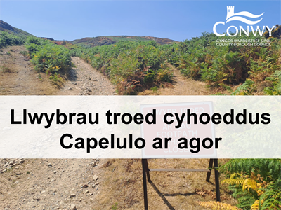 Llwybrau Capelulo Ar Agor