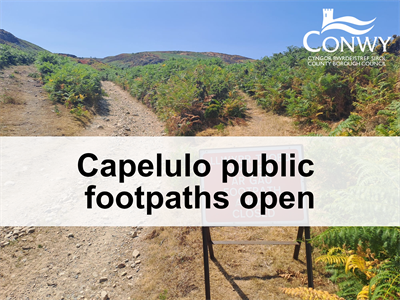 Capelulo footpaths open