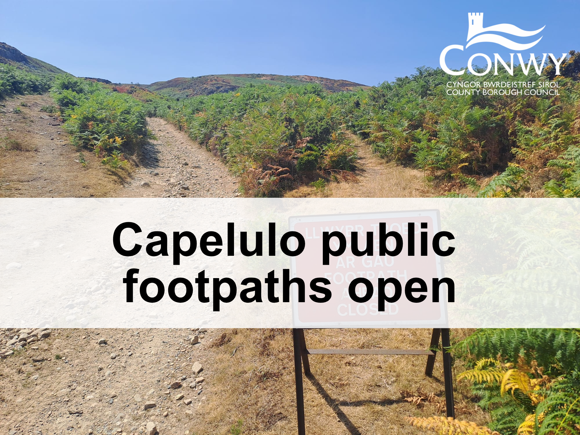 Capelulo public footpaths open